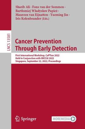 Ali / van der Sommen / Kolenbrander |  Cancer Prevention Through Early Detection | Buch |  Sack Fachmedien