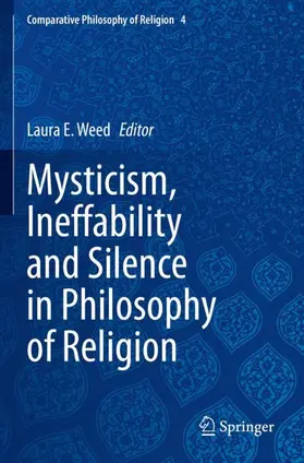 Weed |  Mysticism, Ineffability and Silence in Philosophy of Religion | Buch |  Sack Fachmedien