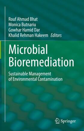 Bhat / Hakeem / Butnariu |  Microbial Bioremediation | Buch |  Sack Fachmedien