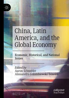Teixeira / Schneider |  China, Latin America, and the Global Economy | Buch |  Sack Fachmedien