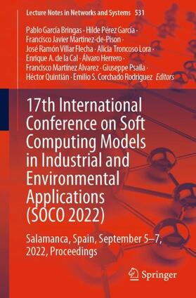 García Bringas / Quintián / Pérez García |  17th International Conference on Soft Computing Models in Industrial and Environmental Applications (SOCO 2022) | Buch |  Sack Fachmedien