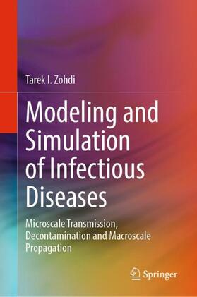 Zohdi |  Modeling and Simulation of Infectious Diseases | Buch |  Sack Fachmedien