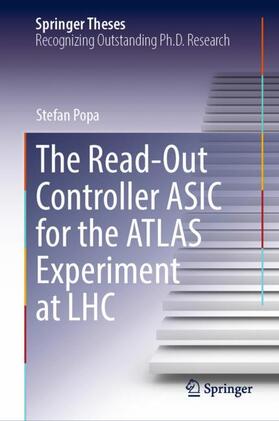 Popa |  The Read-Out Controller ASIC for the ATLAS Experiment at LHC | Buch |  Sack Fachmedien