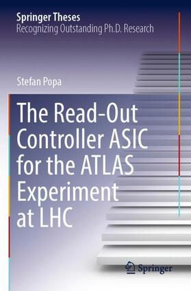 Popa |  The Read-Out Controller ASIC for the ATLAS Experiment at LHC | Buch |  Sack Fachmedien