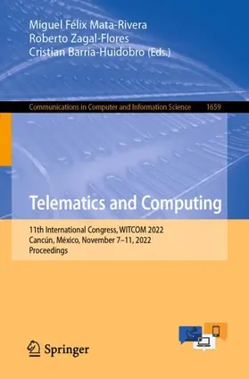 Mata-Rivera / Barria-Huidobro / Zagal-Flores |  Telematics and Computing | Buch |  Sack Fachmedien