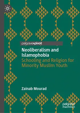 Mourad |  Neoliberalism and Islamophobia | Buch |  Sack Fachmedien