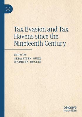 Buclin / Guex |  Tax Evasion and Tax Havens since the Nineteenth Century | Buch |  Sack Fachmedien