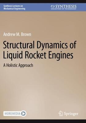 Brown |  Structural Dynamics of Liquid Rocket Engines | Buch |  Sack Fachmedien