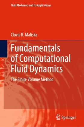 Maliska |  Fundamentals of Computational Fluid Dynamics | Buch |  Sack Fachmedien