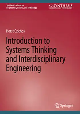 Czichos |  Introduction to Systems Thinking and Interdisciplinary Engineering | eBook | Sack Fachmedien