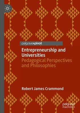 Crammond |  Entrepreneurship and Universities | Buch |  Sack Fachmedien
