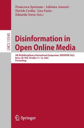 Spezzano / Amaral / Serra |  Disinformation in Open Online Media | Buch |  Sack Fachmedien