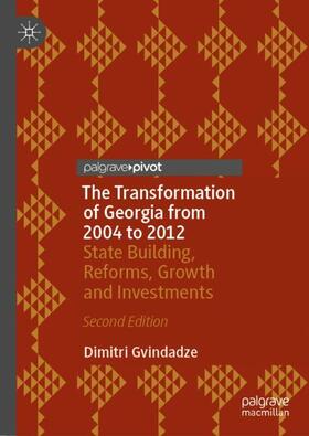 Gvindadze |  The Transformation of Georgia from 2004 to 2012 | Buch |  Sack Fachmedien
