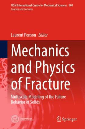 Ponson |  Mechanics and Physics of Fracture | Buch |  Sack Fachmedien