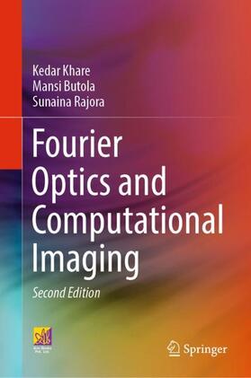 Khare / Rajora / Butola |  Fourier Optics and Computational Imaging | Buch |  Sack Fachmedien