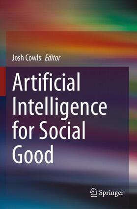 Cowls |  Artificial Intelligence for Social Good | Buch |  Sack Fachmedien