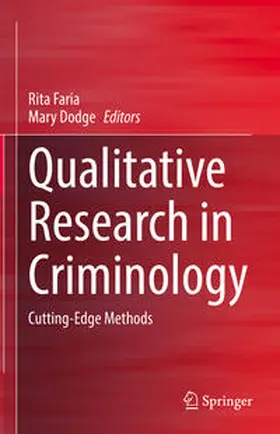 Faria / Dodge |  Qualitative Research in Criminology | eBook | Sack Fachmedien