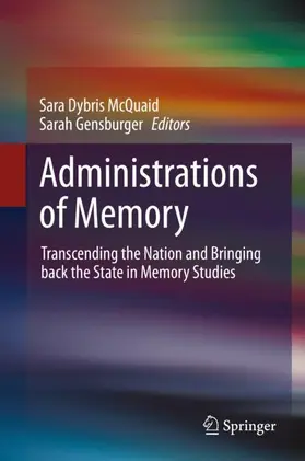 Gensburger / McQuaid |  Administrations of Memory | Buch |  Sack Fachmedien