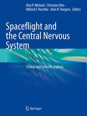 Michael / Hargens / Otto |  Spaceflight and the Central Nervous System | Buch |  Sack Fachmedien