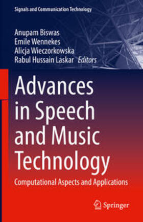 Biswas / Wennekes / Wieczorkowska |  Advances in Speech and Music Technology | eBook | Sack Fachmedien