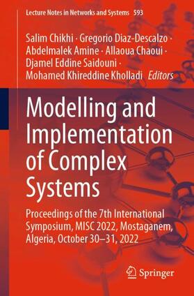 Chikhi / Diaz-Descalzo / Kholladi |  Modelling and Implementation of Complex Systems | Buch |  Sack Fachmedien