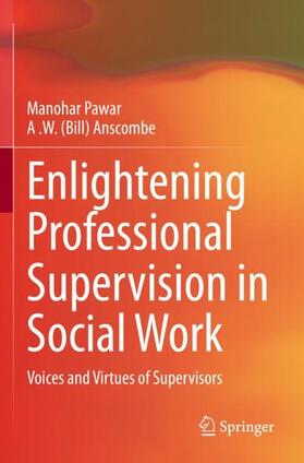 Anscombe / Pawar |  Enlightening Professional Supervision in Social Work | Buch |  Sack Fachmedien