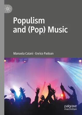 Padoan / Caiani |  Populism and (Pop) Music | Buch |  Sack Fachmedien