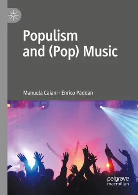 Padoan / Caiani |  Populism and (Pop) Music | Buch |  Sack Fachmedien