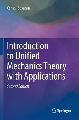 Basaran |  Introduction to Unified Mechanics Theory with Applications | Buch |  Sack Fachmedien