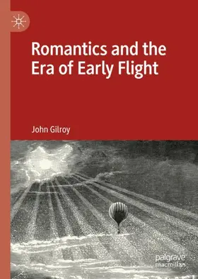 Gilroy |  Romantics and the Era of Early Flight | Buch |  Sack Fachmedien