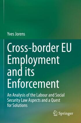 Jorens | Cross-border EU Employment and its Enforcement | Buch | 978-3-031-18856-5 | sack.de