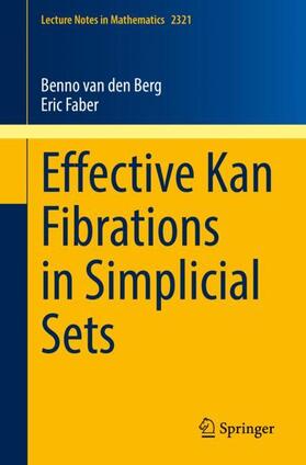 Faber / van den Berg |  Effective Kan Fibrations in Simplicial Sets | Buch |  Sack Fachmedien