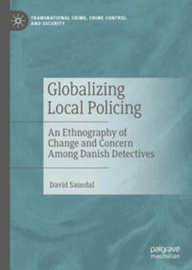 Sausdal |  Globalizing Local Policing | eBook | Sack Fachmedien