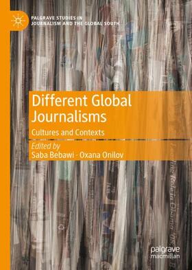 Onilov / Bebawi |  Different Global Journalisms | Buch |  Sack Fachmedien