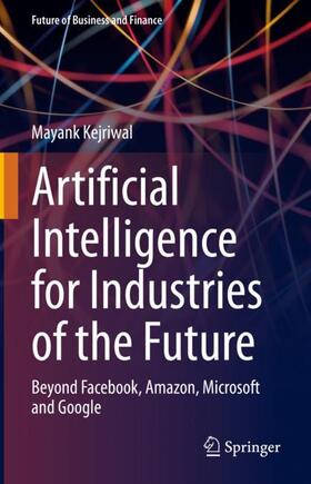 Kejriwal |  Artificial Intelligence for Industries of the Future | Buch |  Sack Fachmedien