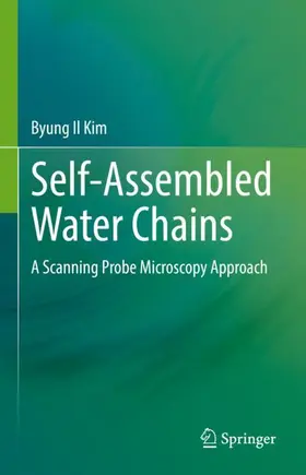 Kim |  Self-Assembled Water Chains | Buch |  Sack Fachmedien