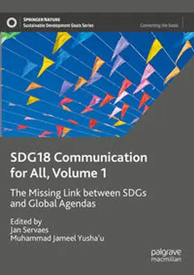 Yusha'u / Servaes |  SDG18 Communication for All, Volume 1 | Buch |  Sack Fachmedien