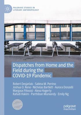 Desjarlais / Donzelli / Perrino |  Dispatches from Home and the Field during the COVID-19 Pandemic | Buch |  Sack Fachmedien