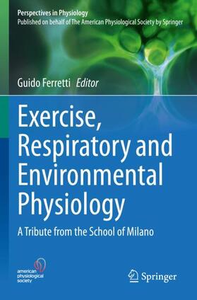 Ferretti |  Exercise, Respiratory and Environmental Physiology | Buch |  Sack Fachmedien