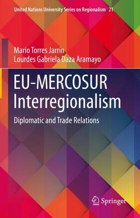 Daza Aramayo / Torres Jarrín |  EU-MERCOSUR Interregionalism | Buch |  Sack Fachmedien