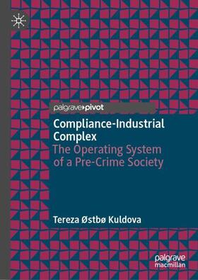 Kuldova |  Compliance-Industrial Complex | Buch |  Sack Fachmedien