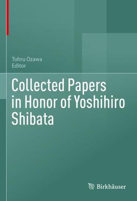 Ozawa |  Collected Papers in Honor of Yoshihiro Shibata | Buch |  Sack Fachmedien