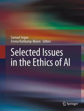 Ruttkamp-Bloem / Segun |  Selected Issues in the Ethics of AI | Buch |  Sack Fachmedien