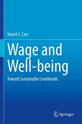 Carr |  Wage and Well-being | Buch |  Sack Fachmedien