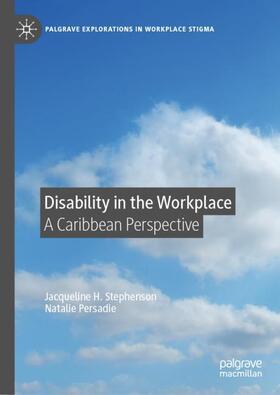 Persadie / Stephenson |  Disability in the Workplace | Buch |  Sack Fachmedien