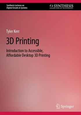 Kerr |  3D Printing | Buch |  Sack Fachmedien