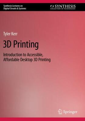 Kerr |  3D Printing | Buch |  Sack Fachmedien