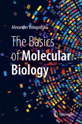 Vologodskii |  The Basics of Molecular Biology | Buch |  Sack Fachmedien