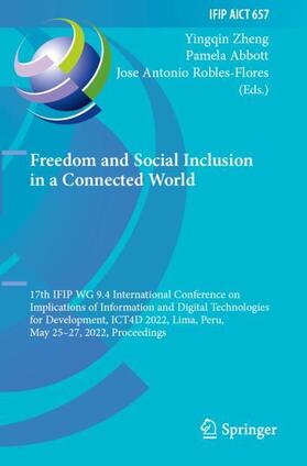 Zheng / Robles-Flores / Abbott |  Freedom and Social Inclusion in a Connected World | Buch |  Sack Fachmedien