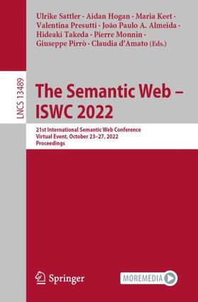 Sattler / Hogan / Keet |  The Semantic Web ¿ ISWC 2022 | Buch |  Sack Fachmedien